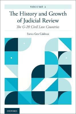 The History and Growth of Judicial Review, Volume 2(English, Hardcover, Calabresi Steven Gow)