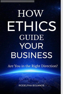 How Ethics Guide Your Business(English, Paperback, M Rodelfha)