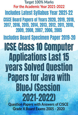 ICSE Class 10 Computer Applications Last 15 years Solved Question Papers for Java with BlueJ (Session 2021-2022)(English, Paperback, Av Editorial Board)