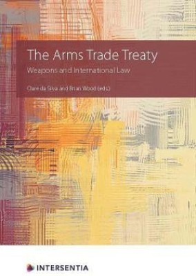 The Arms Trade Treaty(English, Paperback, unknown)