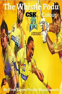 The Whistle Podu Colour(English, Paperback, Mr Vivek Kumar Pandey Shambhunath)