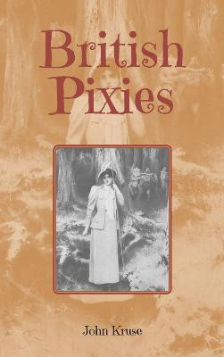 British Pixies(English, Paperback, Kruse John)