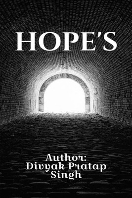 HOPE'S(English, Paperback, Divyak Pratap Singh)