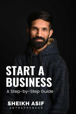 Start a Business(English, Paperback, Sheikh Asif)