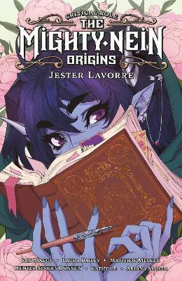 Critical Role: The Mighty Nein Origins - Jester Lavorre(English, Paperback, Maggs Sam)