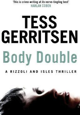 Body Double(English, Paperback, Gerritsen Tess)