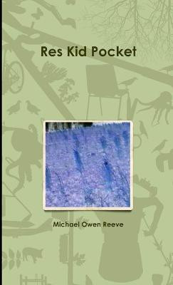 Res Kid Pocket(English, Paperback, Reeve Michael Owen)