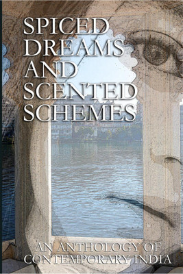 Spiced Dreams and Scented Schemes(English, Paperback, Deblina Bhattacharya)