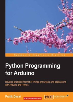 Python Programming for Arduino(English, Electronic book text, Desai Pratik)