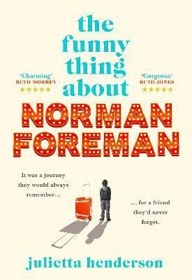 The Funny Thing about Norman Foreman(English, Hardcover, Henderson Julietta)