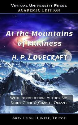 At the Mountains of Madness (Academic Edition(English, Hardcover, Lovecraft H P)