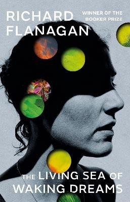 The Living Sea of Waking Dreams(English, Paperback, Flanagan Richard)