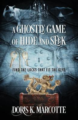 A Ghostly Game of Hide and Seek(English, Paperback, Marcotte Doris K)