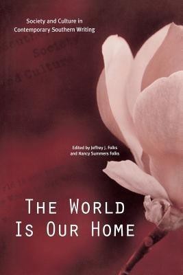 The World Is Our Home(English, Paperback, unknown)