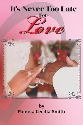 Never Give Up On Love(English, Paperback, Smith Pamela Cecilla)