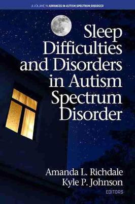 Sleep Difficulties and Disorders in Autism Spectrum Disorder (hc)(English, Hardcover, unknown)