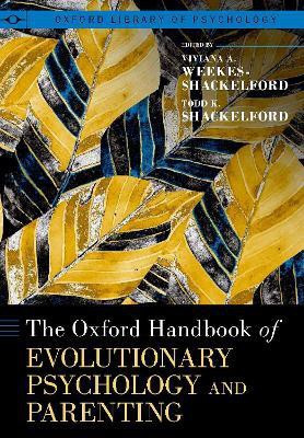 The Oxford Handbook of Evolutionary Psychology and Parenting(English, Hardcover, unknown)