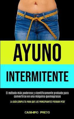Ayuno Intermitente(Spanish, Paperback, Prieto Casimiro)