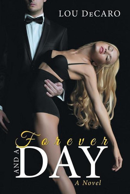 Forever And A Day(English, Paperback, DeCaro Lou)