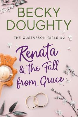 Renata and the Fall from Grace(English, Paperback, Doughty Becky)