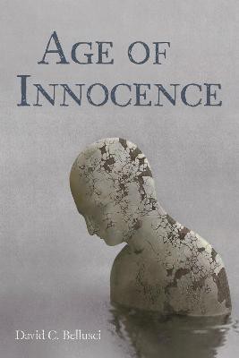 Age of Innocence(English, Hardcover, Bellusci David C)