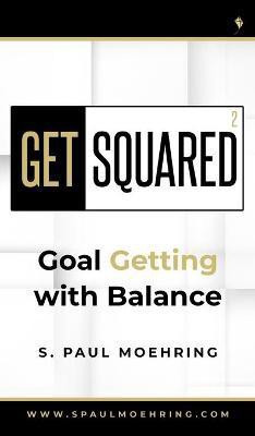 Get Squared(English, Hardcover, Moehring S Paul)