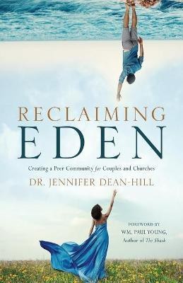 Reclaiming Eden(English, Paperback, Dean-Hill Jennifer)