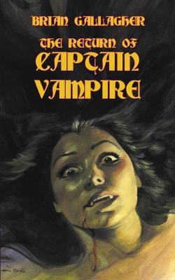 The Return of Captain Vampire(English, Paperback, Gallagher Brian)