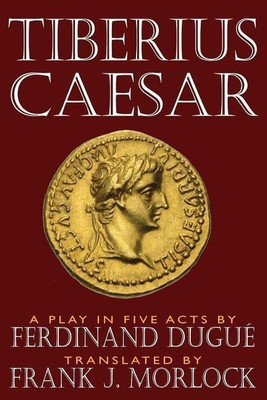 Tiberius Caesar(English, Paperback, Dugue Ferdinand)
