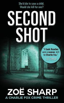 SECOND SHOT(English, Paperback, Sharp Zoe)