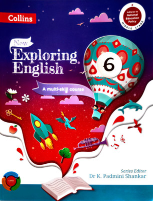 Collins New Exploring English Class 6(Paperback, Dr K Padmini Shankar)