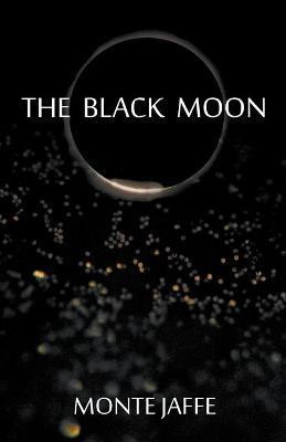 The Black Moon(English, Paperback, Jaffe Monte)