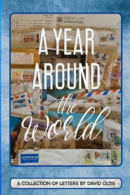 A Year Around the World(English, Paperback, Olds David)