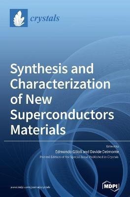 Synthesis and Characterization of New Superconductors Materials(English, Hardcover, unknown)