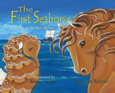 The First Seahorse(English, Hardcover, Marie Lauren)