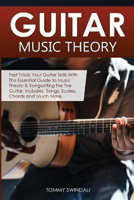 Guitar Music Theory(English, Paperback, Swindali Tommy)