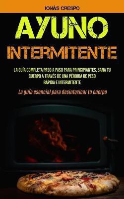 Ayuno Intermitente(Spanish, Paperback, Crespo Jonas)