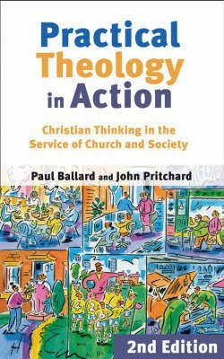 Practical Theology In Action(English, Paperback, Ballard Paul H. Professor)
