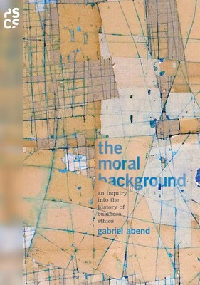 The Moral Background(English, Paperback, Abend Gabriel)