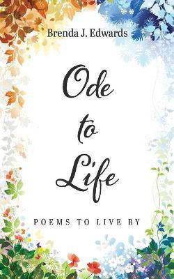 Ode to Life(English, Paperback, Edwards Brenda J)