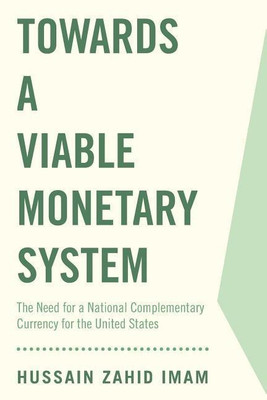 Towards a Viable Monetary System(English, Paperback, Imam Hussain Zahid)