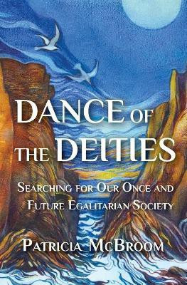 Dance of the Deities(English, Paperback, McBroom Patricia)