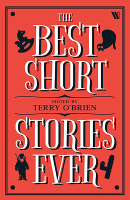 The Best Short Stories Ever(English, Paperback, O'Brien Terry)
