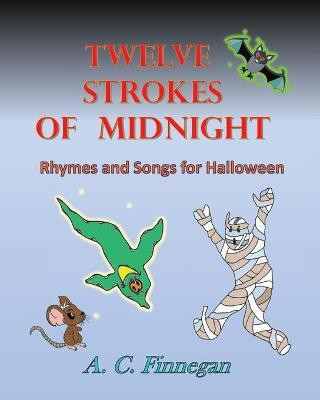 Twelve Strokes of Midnight(English, Paperback, Finnegan A C)