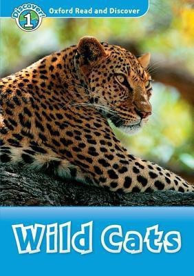 Oxford Read and Discover: Level 1: Wild Cats(English, Paperback, unknown)