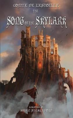 The Song of the Skylark(English, Paperback, Duclaux de l'Estoille Antoine-Louis)