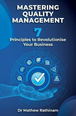 Mastering Quality Management(English, Paperback, Rathinam Matthew)