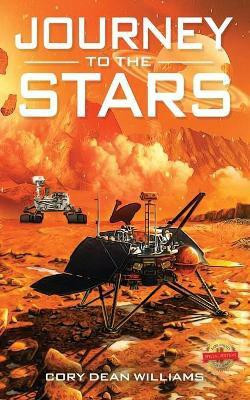 Journey to the Stars(English, Paperback, Williams Cory Dean)