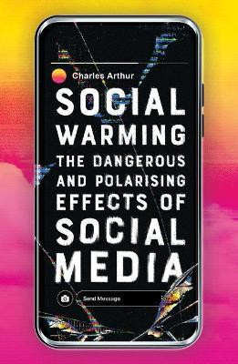 Social Warming(English, Paperback, Arthur Charles)