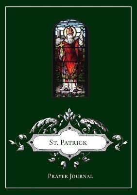 St. Patrick Prayer Journal(English, Paperback, unknown)